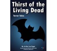 Thirst Of The Living Dead (ebook)