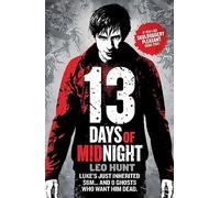Thirteen Days of Midnight: Book 1 (Thirteen Days of Midnight trilogy)