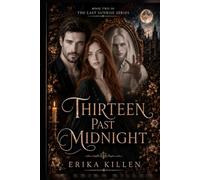 Thirteen Past Midnight: Book Two of The Last Sunrise Series
