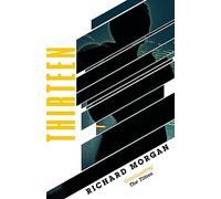 Thirteen: Previously published as BLACK MAN (Gollancz S.F.)