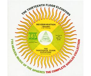 Thirteenth Floor Elevator - 7th Heaven: Music Of The Spher