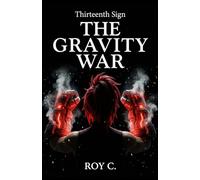 Thirteenth Sign - The Gravity War
