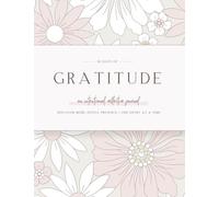 Thirty Days of Gratitude: An intentional journal to inspire joyful presence, one entry at a time.