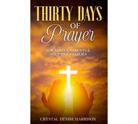 Thirty Days of Prayer for Foster Parents & Adoptive Families