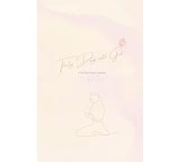 Thirty Days with God - Women’s Edition: A 30-Day Guided Prayer Journal for Women (NKJV)