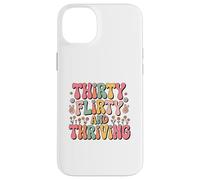 Thirty Flirty And Thriving 30th Birthday Party 30 Year Old Carcasa para iPhone 14 Plus
