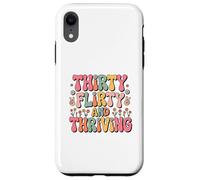 Thirty Flirty And Thriving 30th Birthday Party 30 Year Old Carcasa para iPhone XR