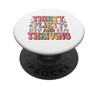 Thirty Flirty And Thriving 30th Birthday Party 30 Year Old PopSockets PopGrip Adhesivo
