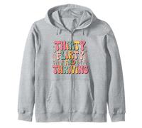 Thirty Flirty And Thriving 30th Birthday Party 30 Year Old Sudadera con Capucha