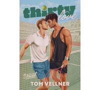 Thirty Love: A Novel