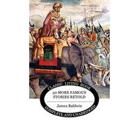 Thirty More Famous Stories Retold