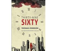 Thirty-Nine Sixty: Will Aedan find his family before it's too late?