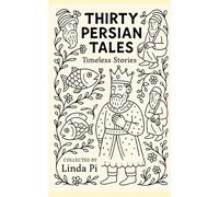 Thirty Persian Tales: Timeless Stories