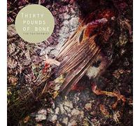 Thirty Pounds of Bone - The Taxidermist [Vinilo]