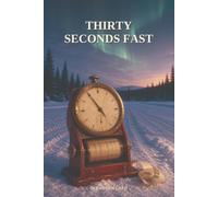 Thirty Seconds Fast