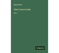 Thirty Years in India: Vol. 2
