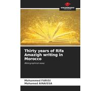 Thirty years of Rifa Amazigh writing in Morocco: Bibliographical essay