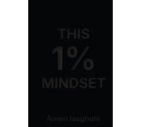 THIS 1% MINDSET: Q1 THE COMMITMENT
