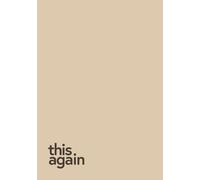This Again: A personal journal for relationship clarity