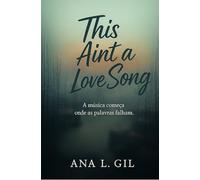 This ain't a love song