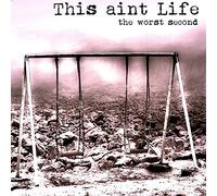 This Aint Life - The Worst Second (Limited 180g coloured Vinyl) [Vinilo]