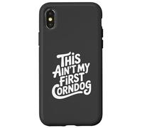 This Ain't My First Corn Dog Funny Country Music Festival Carcasa para iPhone X/XS