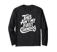 This Ain't My First Corn Dog Funny Country Music Festival Manga Larga