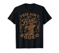 This Ain't My First Rodeo Cowgirl Cowboy Boots Humor Camiseta