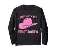 This Ain't My First Rodeo Lindo Sombrero De Vaquera Rosa Manga Larga