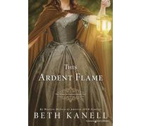 This Ardent Flame: 2 (Winds of Freedom)