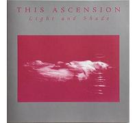 This Ascension - Light & Shade [Import]