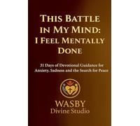 This Battle in My Mind: I Feel Mentally Done