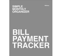 This Bill Payment Tracker for Seniors and Others (120 pages) Household Bills & Expenses Planner Grey Front white back: A Simple Notebook for Tracking ... - Ideal for Seniors and the Whole Family