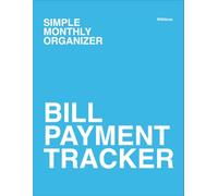 This Bill Payment Tracker for Seniors and Others (120 pages) Household Bills & Expenses Planner Light Blue Front white back: A Simple Notebook for ... - Ideal for Seniors and the Whole Family