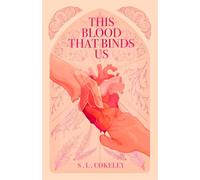 This Blood that Binds Us: 1