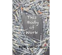 This Body of Work: A Journey Through Infertility