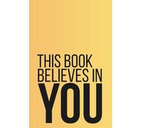 This Book Believes in You: Daily Pep Talks