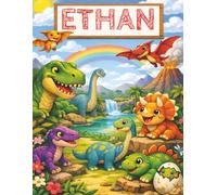 This Book Belongs to Ethan - Dinosaur Notebook for Boys: A4 Blank Kids Journal with 100 Pages for Drawing, Writing, Doodling and Schoolwork | Ages 4-9