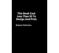 This Book Cost Less Than $5 To Design And Print