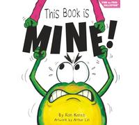 This Book Is Mine!: A Funny And Interactive Story For Kids (Finn the Frog Collection®)