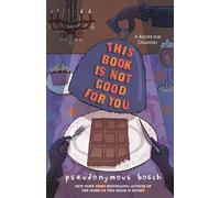 This Book Is Not Good for You: 3 (Secret Series)
