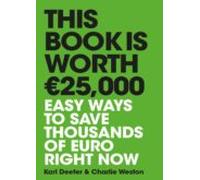 This Book Is Worth €25000 (ebook)