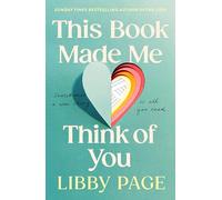 This Book Made Me Think of You: An irresistible love story from the Sunday Times bestselling author of The Lido