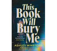 This Book Will Bury Me: Don't miss the latest dark and addictive thriller from the author of TikTok sensation In My Dreams I Hold a Knife