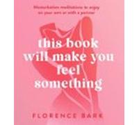 This Book Will Make You Feel Something (ebook)