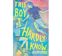 This Boy I Hardly Know