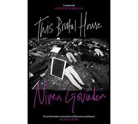 This Brutal House: Shortlisted for the Gordon Burn Prize 2019