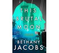 This Brutal Moon (ebook)