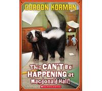 This Can't Be Happening at Macdonald Hall! (Bruno and Boots, 1)