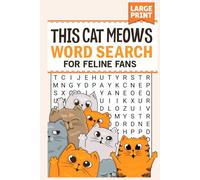This Cat Meows: Word Search Book for Feline Fans (Large Print) Vol. 1 (Brain boost, memory improvement, relaxing fun)